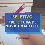 Prefeitura de Nova Trento: Processo Seletivo com Vagas de até R$ 3,7 mil
